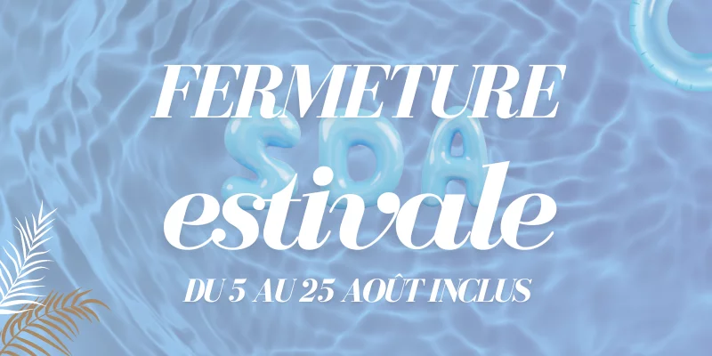 SDA Fermeture estivale 5 au 25 août