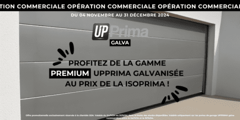 Terminé – Opération commerciale : UPPRIMA Galva au prix d’une ISOPRIMA !